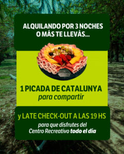 Alquilando por 3 noches o más te llevas una picada