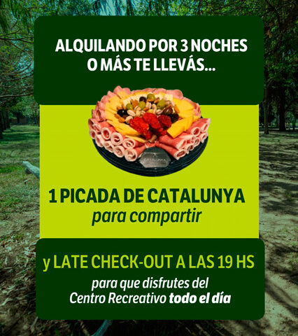 Alquilando por 3 noches o más te llevas una picada